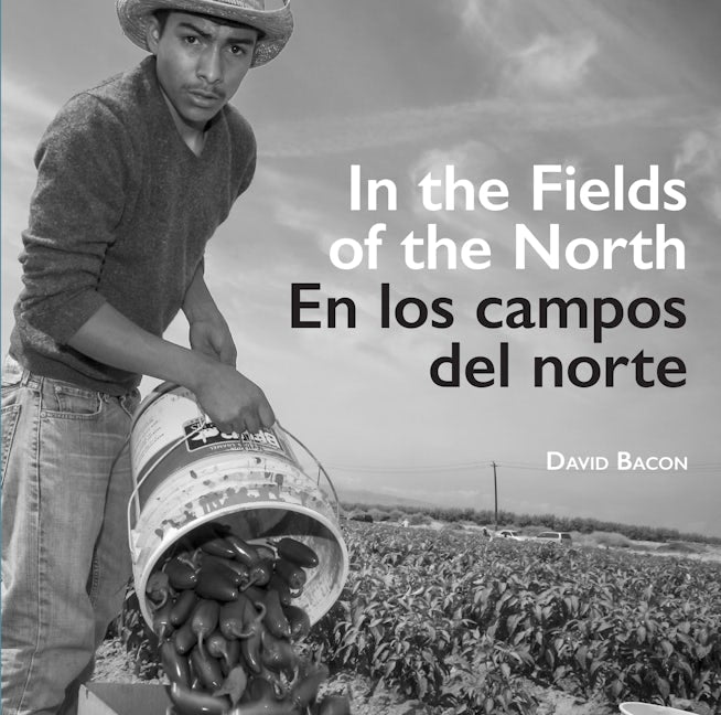 Book cover image for In the Fields of the North / En los campos del norte ISBN: 9780520296077