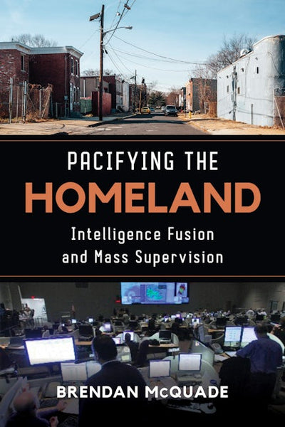 Pacifying the Homeland