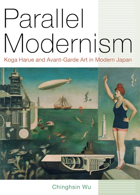 Book cover image for Parallel Modernism ISBN: 9780520299825