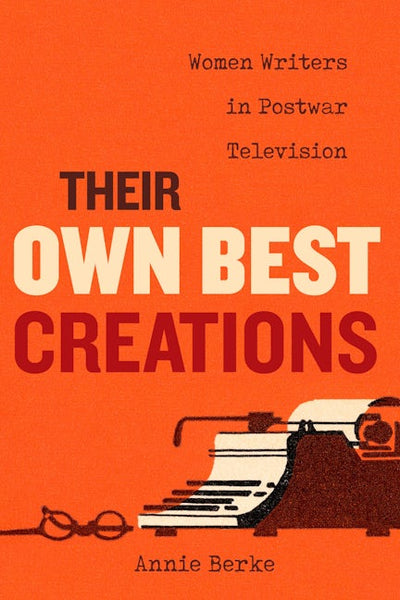 Their Own Best Creations