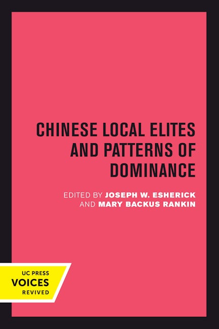 Chinese Local Elites and Patterns of Dominance