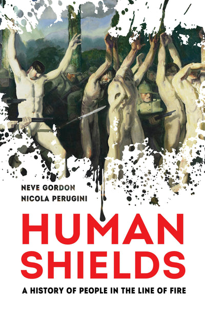 Cover image for Human Shields, isbn: 9780520301849