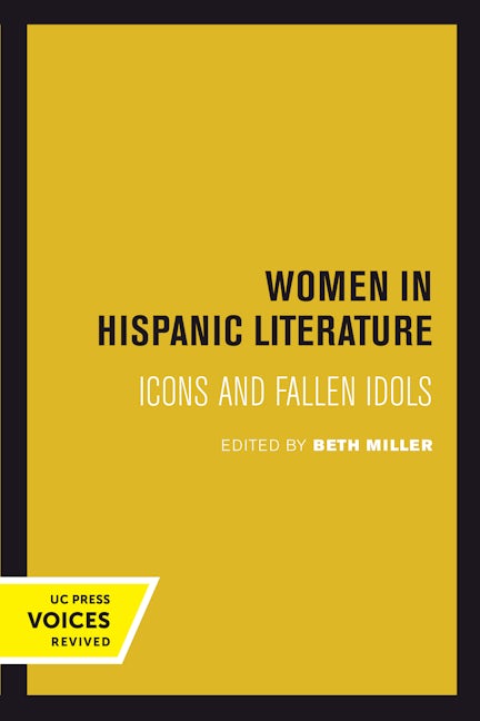 Book cover image for Women in Hispanic Literature ISBN: 9780520302754