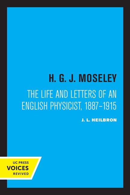 Book cover image for H. G. J. Moseley ISBN: 9780520306202