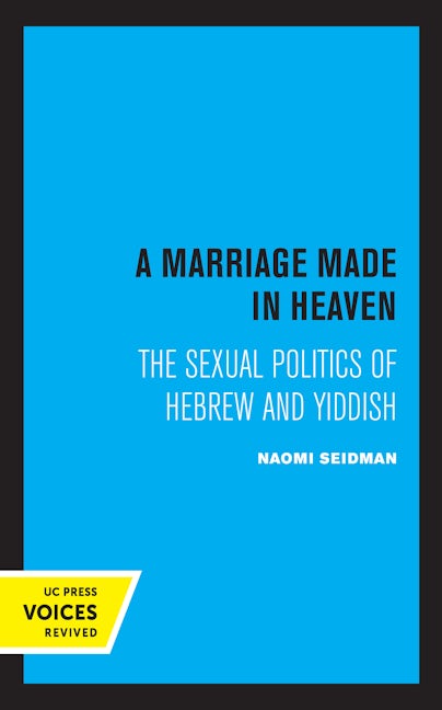 Book cover image for A Marriage Made in Heaven ISBN: 9780520306813