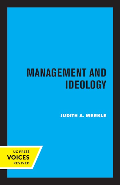 Book cover image for Management and Ideology ISBN: 9780520307315