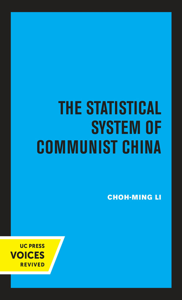 Cover image for The Statistical System of Communist China, isbn: 9780520310865
