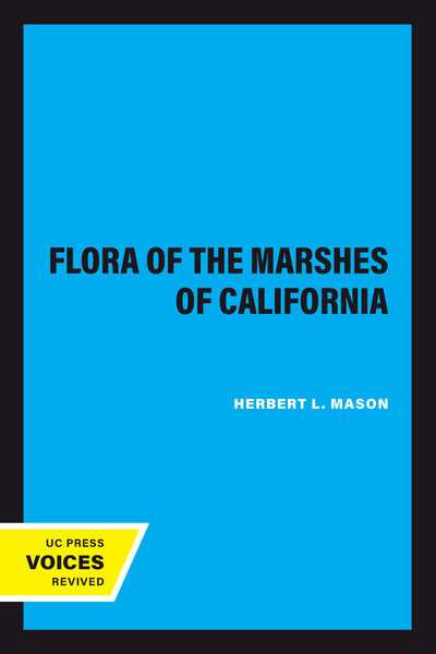 Cover image for A Flora of the Marshes of California, isbn: 9780520310995
