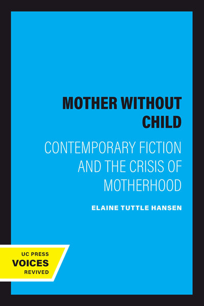 Cover image for Mother Without Child, isbn: 9780520311299