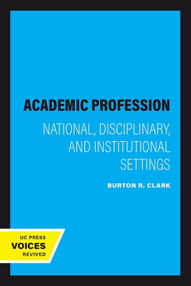 Cover image for The Academic Profession, isbn: 9780520311329