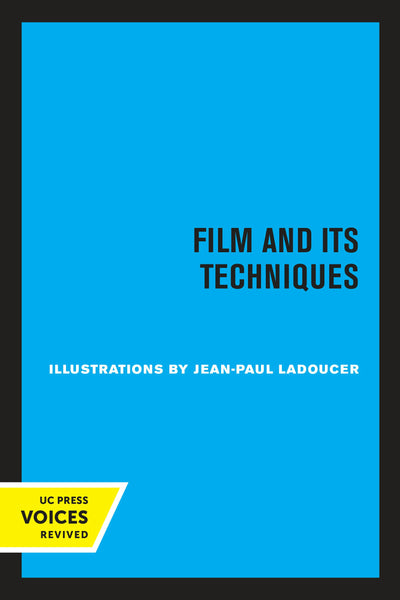 Cover image for Film and Its Techniques, isbn: 9780520311695