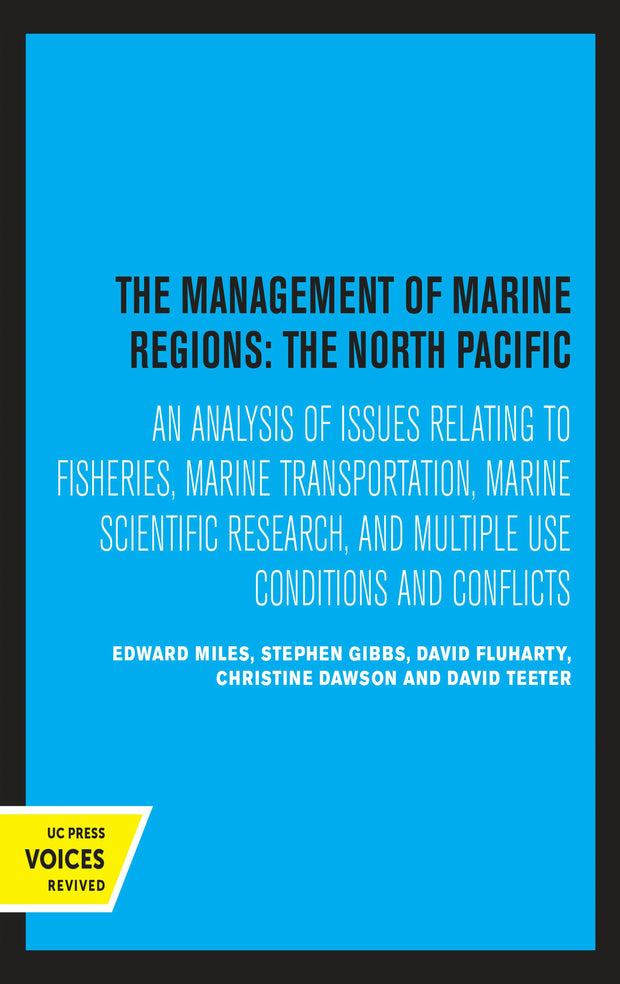 Cover image for The Management of Marine Regions: The North Pacific, isbn: 9780520311749