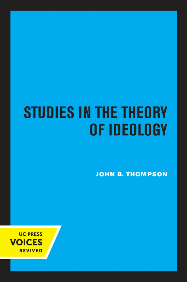 Cover image for Studies in the Theory of Ideology, isbn: 9780520312234