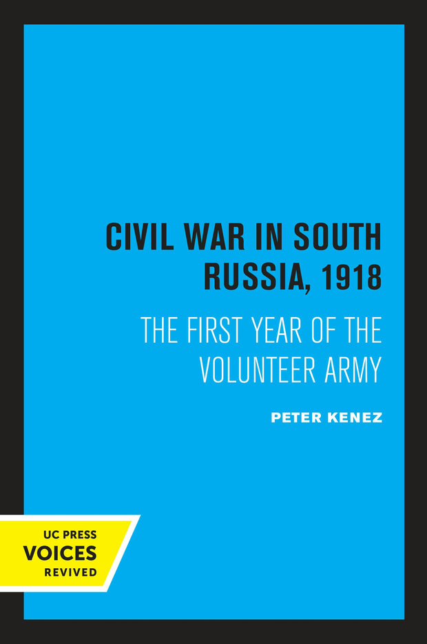 Cover image for Civil War in South Russia, 1918, isbn: 9780520312265