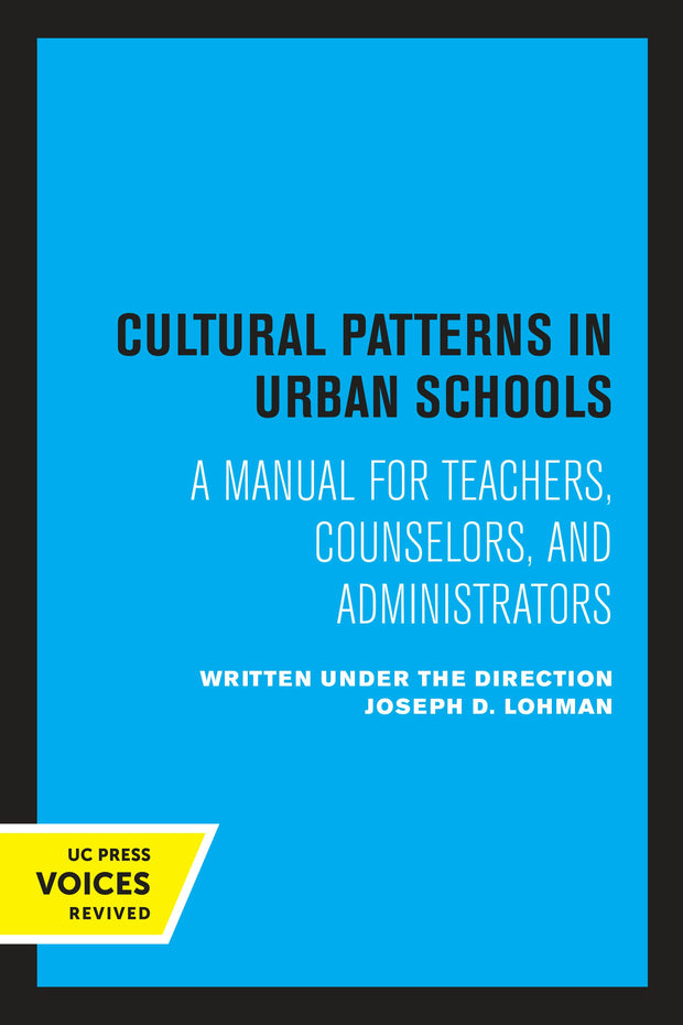 Cover image for Cultural Patterns in Urban Schools, isbn: 9780520313569