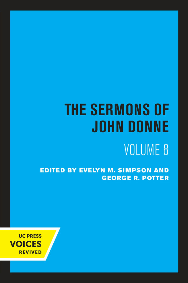 Cover image for The Sermons of John Donne, Volume VIII, isbn: 9780520313866