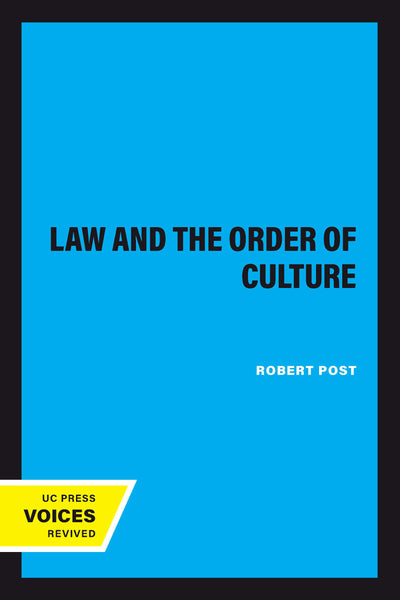 Cover image for Law and the Order of Culture, isbn: 9780520314542