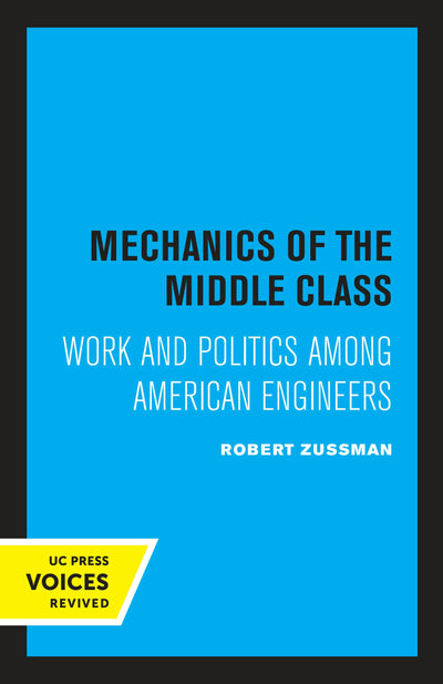 Cover image for Mechanics of the Middle Class, isbn: 9780520314825