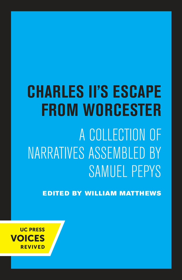 Cover image for Charles II's Escape from Worcester, isbn: 9780520314979