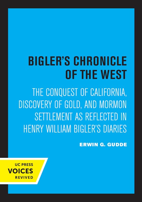 Bigler's Chronicle of the West