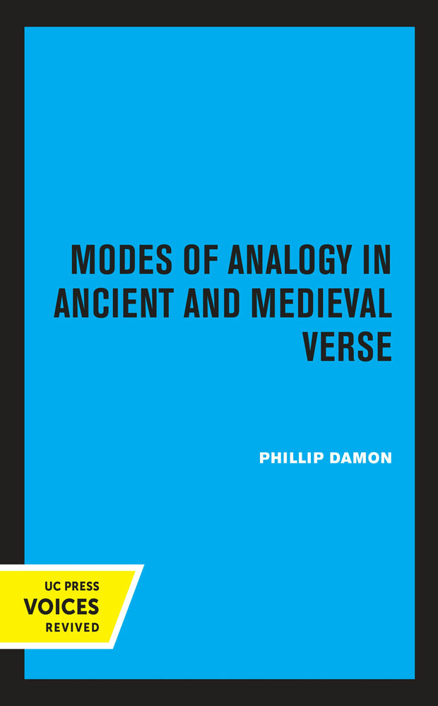 Cover image for Modes of Analogy in Ancient and Medieval Verse, isbn: 9780520316508