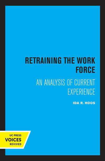 Cover image for Retraining the Work Force, isbn: 9780520317000