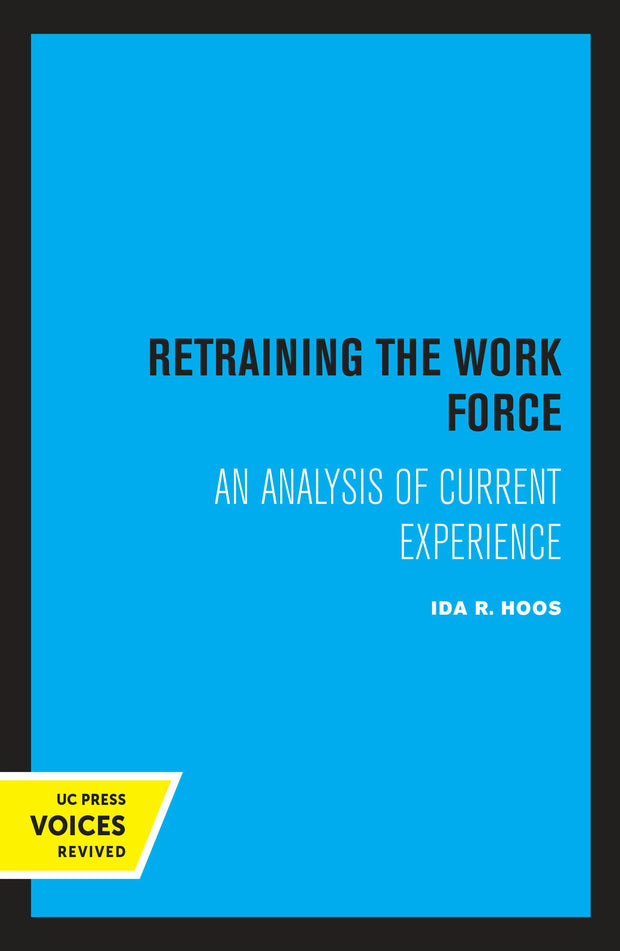 Cover image for Retraining the Work Force, isbn: 9780520317000