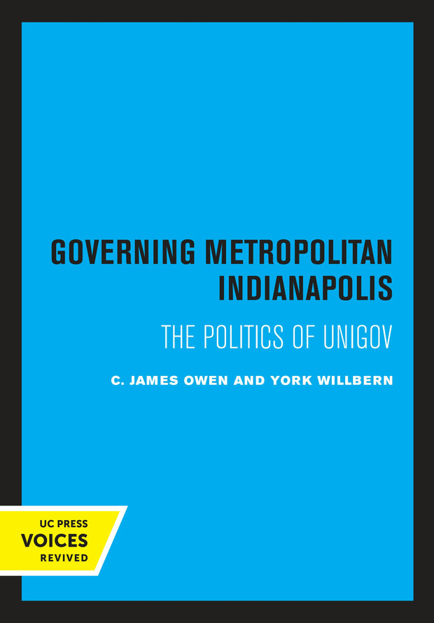 Cover image for Governing Metropolitan Indianapolis, isbn: 9780520317024