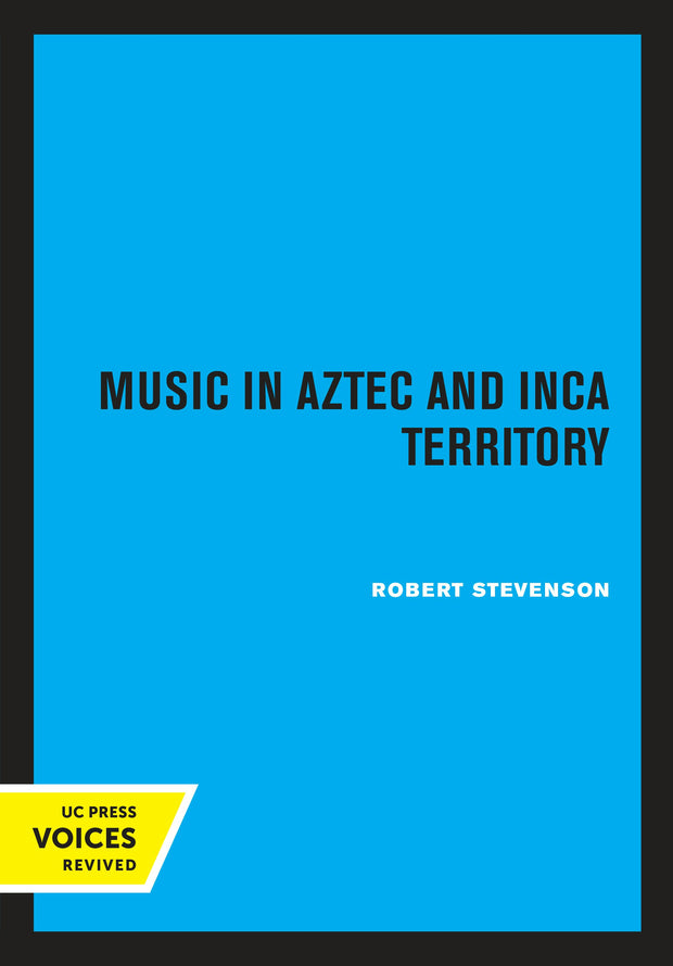 Cover image for Music in Aztec and Inca Territory, isbn: 9780520317239