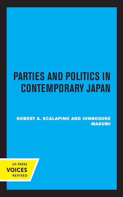 Parties and Politics in Contemporary Japan