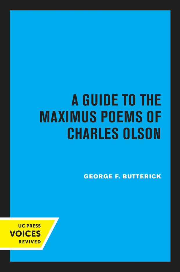Cover image for A Guide to The Maximus Poems of Charles Olson, isbn: 9780520318410
