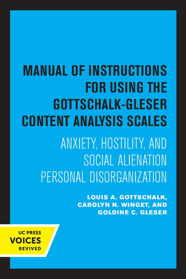 Cover image for Manual of Instructions for Using the Gottschalk-Gleser Content Analysis Scales, isbn: 9780520318816