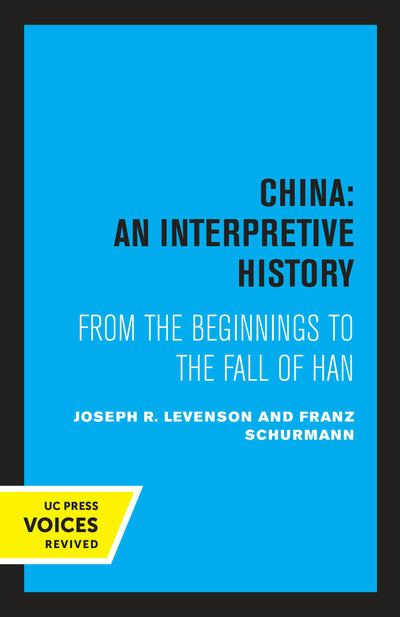 Cover image for China: An Interpretive History, isbn: 9780520318946