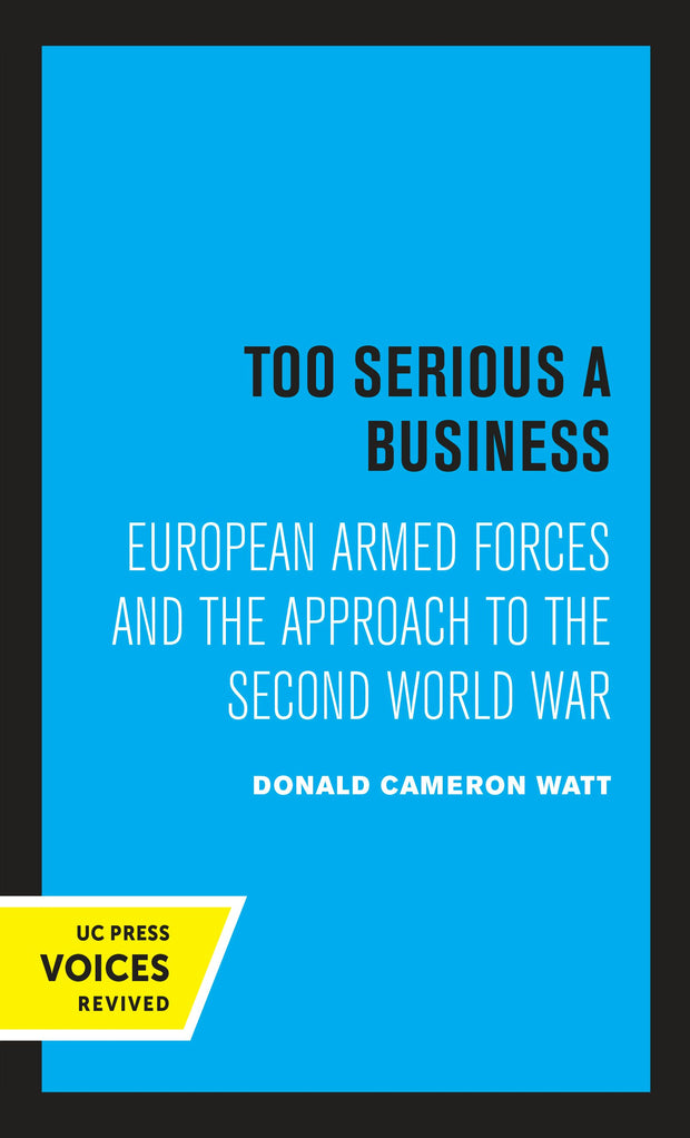 Cover image for Too Serious a Business, isbn: 9780520320550