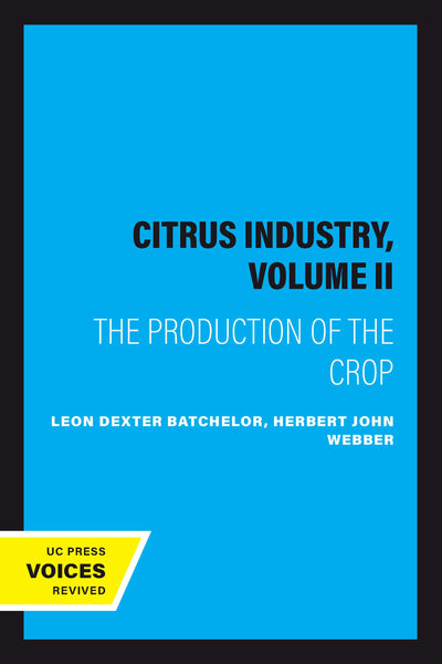 Cover image for The Citrus Industry, Volume II, isbn: 9780520320680