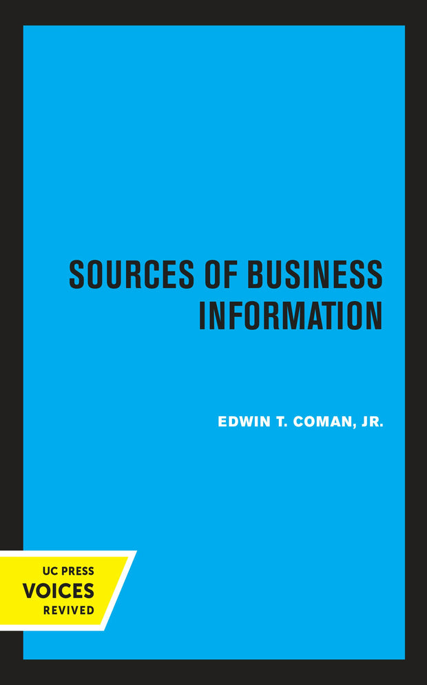Cover image for Sources of Business Information, isbn: 9780520321069