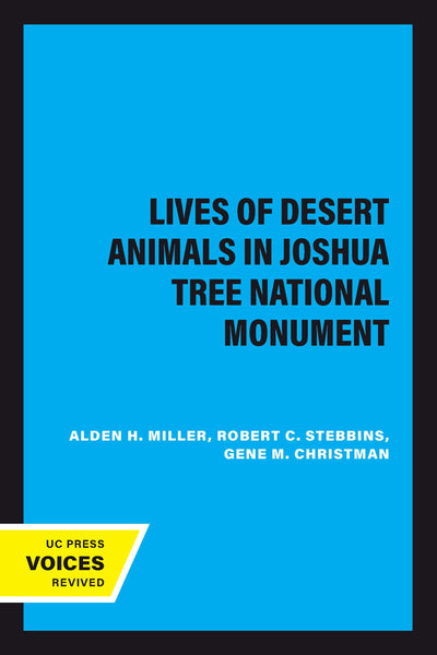 Cover image for The Lives of Desert Animals in Joshua Tree National Monument, isbn: 9780520322172