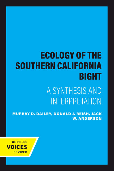 Cover image for Ecology of the Southern California Bight, isbn: 9780520322400