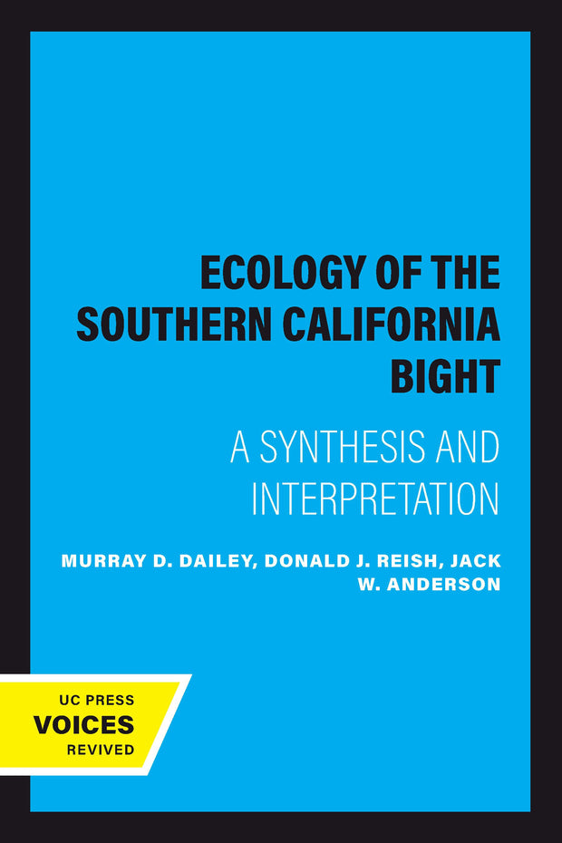 Cover image for Ecology of the Southern California Bight, isbn: 9780520322400