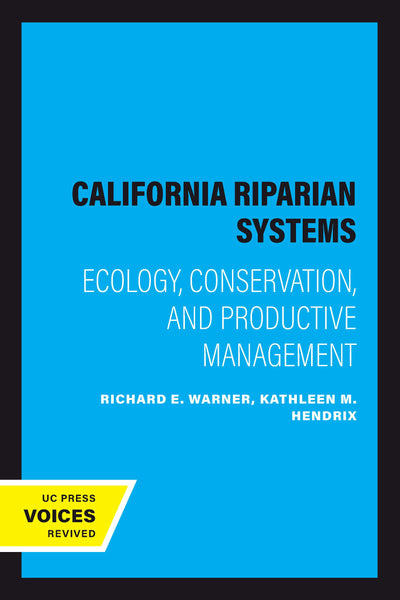 Cover image for California Riparian Systems, isbn: 9780520322431