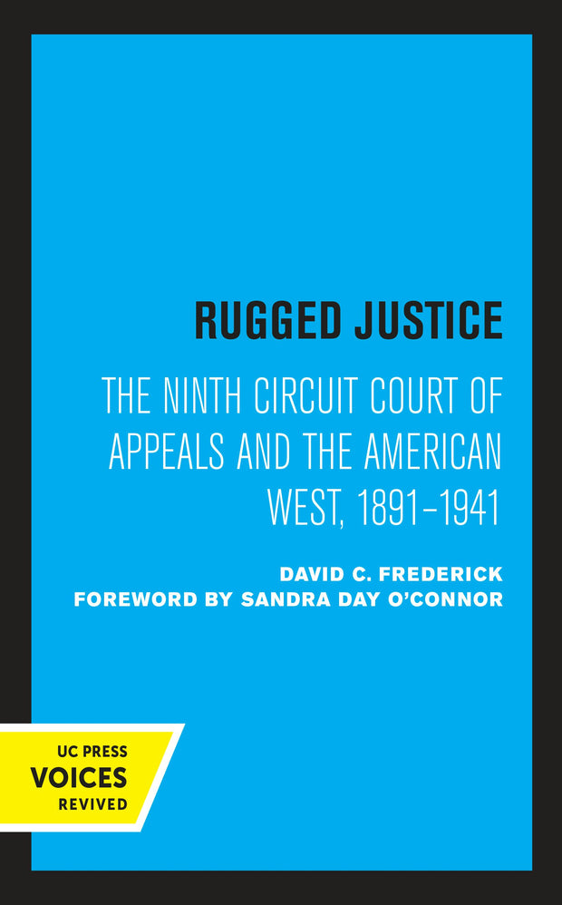 Cover image for Rugged Justice, isbn: 9780520322790