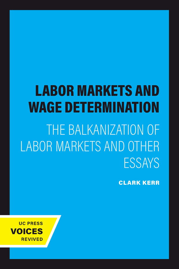 Cover image for Labor Markets and Wage Determination, isbn: 9780520323308