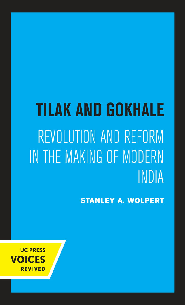 Cover image for Tilak and Gokhale, isbn: 9780520323414