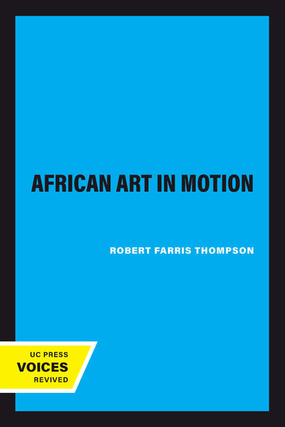 Cover image for African Art in Motion, isbn: 9780520324633