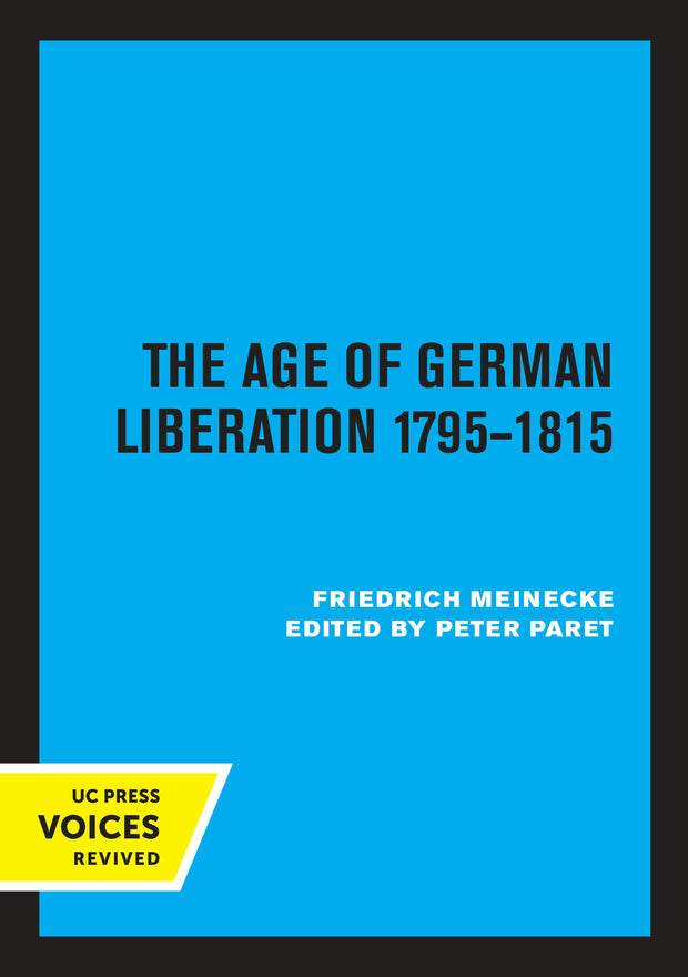 Cover image for The Age of German Liberation 1795-1815, isbn: 9780520324886