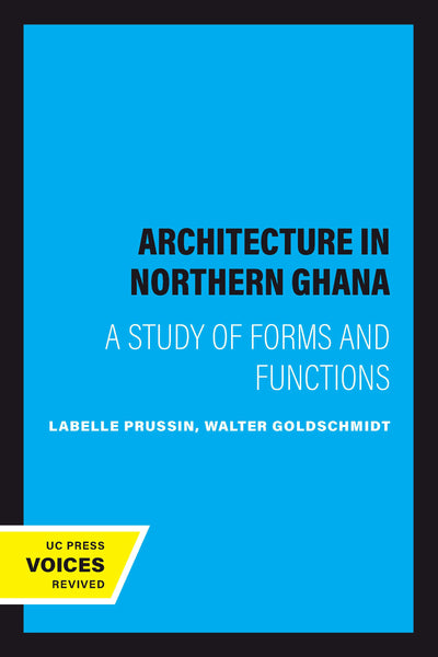 Cover image for Architecture in Northern Ghana, isbn: 9780520324978