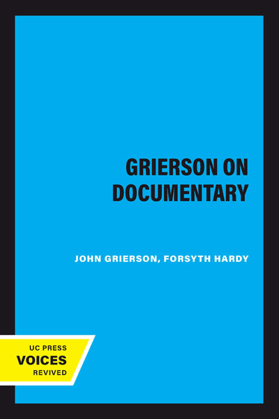 Cover image for Grierson on Documentary, isbn: 9780520325142
