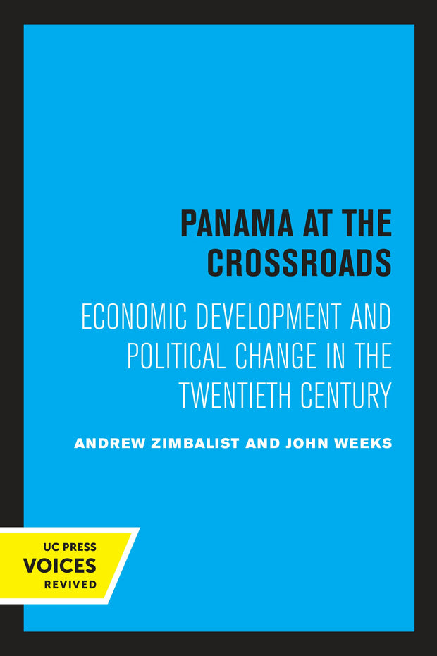 Cover image for Panama at the Crossroads, isbn: 9780520325180