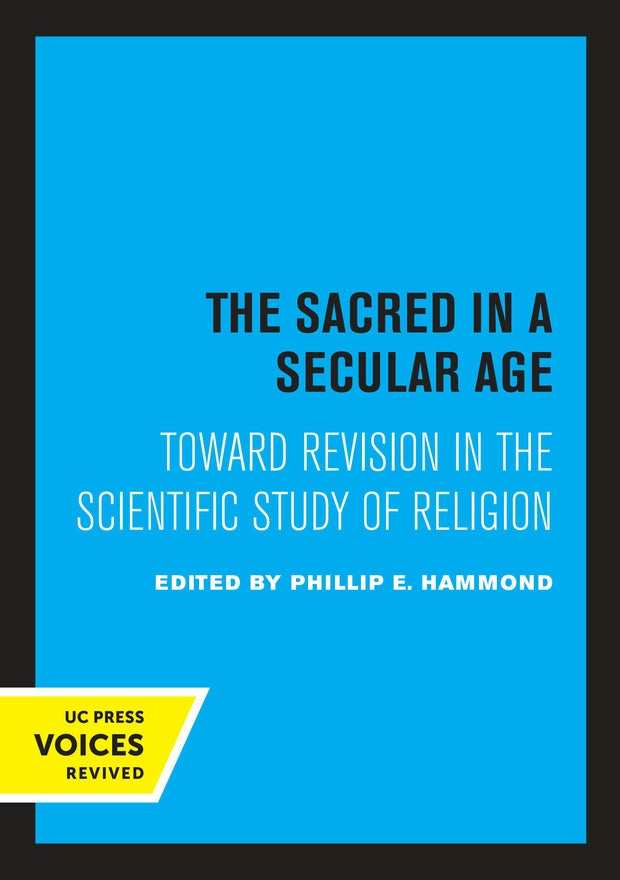 Cover image for The Sacred in a Secular Age, isbn: 9780520325425