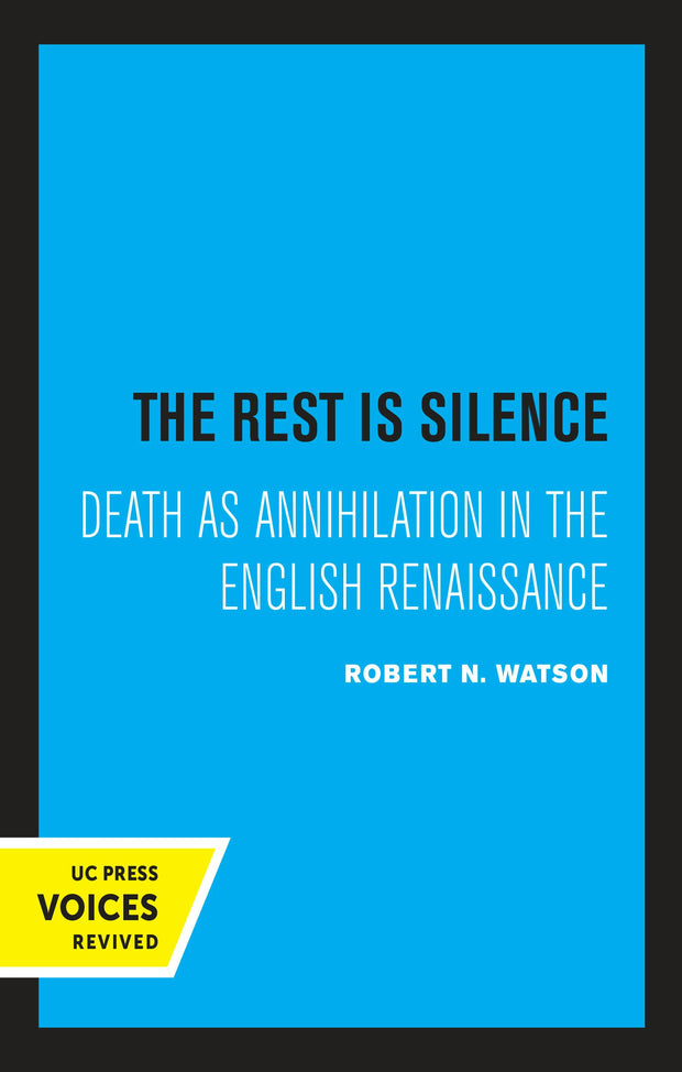 Cover image for The Rest Is Silence, isbn: 9780520325616